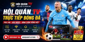 Hội Quán TV Trực Tiếp Bóng Đá